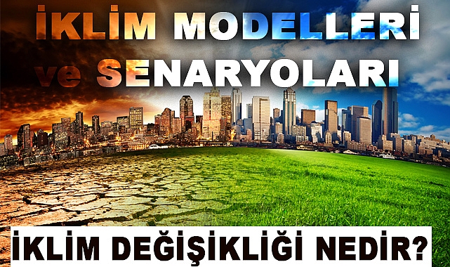 İklim Değişikliği Nedir?