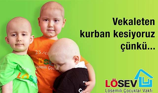 LÖSEV 2023 Kurban Bayramı Kampanyası Başladı