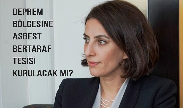 Rızvanoğlu, asbest riskini Özhaseki’ye sordu