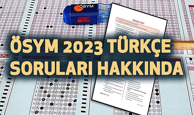 Türkçe Kullanımı ve ÖSYM Türkçe Testi Üzerine Değerlendirme