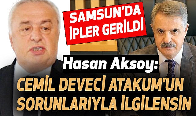 Hasan Aksoy'dan Başkan Deveci'ye sert tepki!
