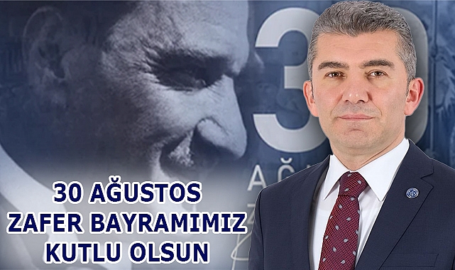 Levent Kuruoğlu, 30 Ağustos Zafer Bayramı Mesajı Yayımladı