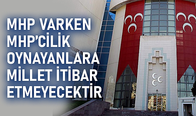 MHP'den 'İyi Parti' Açıklaması