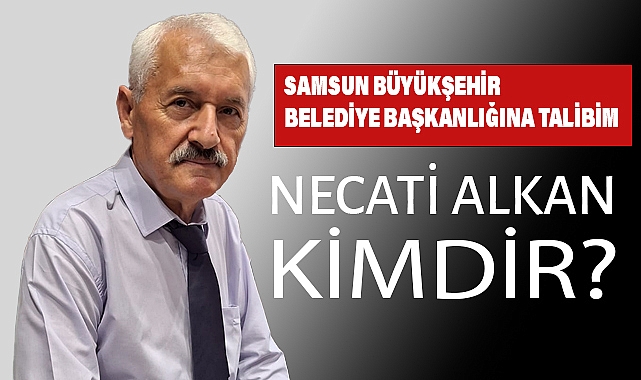 Necati Alkan Kimdir, Nerelidir?