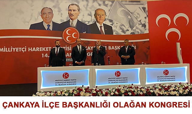 Karakaya; Çankaya İlçe Başkanlığı Olağan Kongresinde Konuştu
