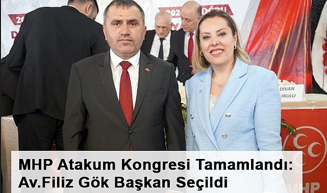 MHP Atakum Kongresi Tamamlandı: Av.Filiz Gök Başkan Seçildi