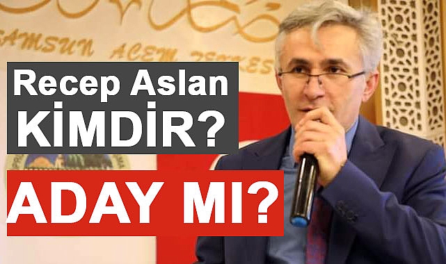 Recep Aslan, Vezirköprü'nün Belediye Başkan Adayı mı?