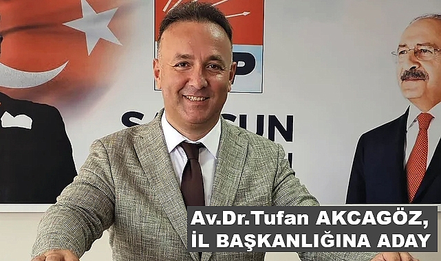 Tufan AKcagöz, CHP Samsun İl Başkanlığına Adaylığını Açıkladı