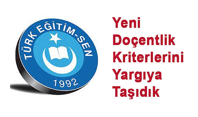 Türk Eğitim Sen'den Doçentlik Başvuru Şartlarına İlişkin Açıklama