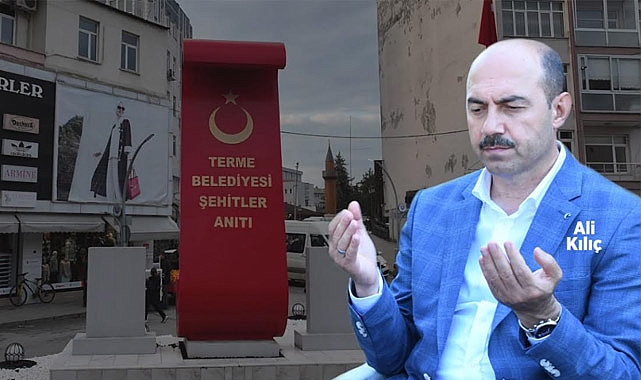 Ali Kılıç: 'Her Şey Vatan İçin' Diyen Kahramanlarımızı Unutamayız!