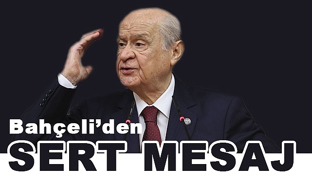 Bahçeli'den Sert Tepki: Şehitlerimizin Kanları Yerinde Kalmayacak