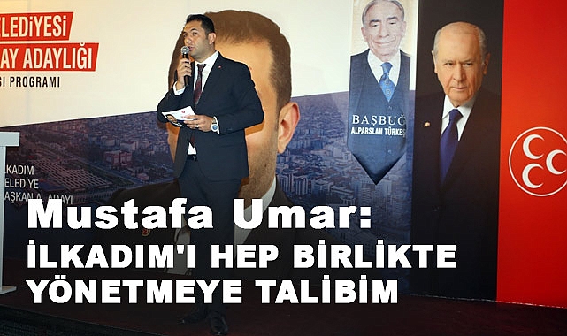 MHP'nin Güçlü A.Adayı Mustafa Umar: İlkadım'ı Yönetmeye Talibim!