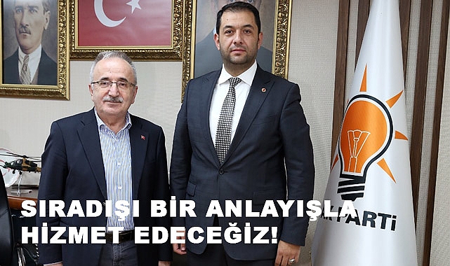 Mustafa Umar: Sıradışı Bir Anlayışla Hizmet Edeceğiz!