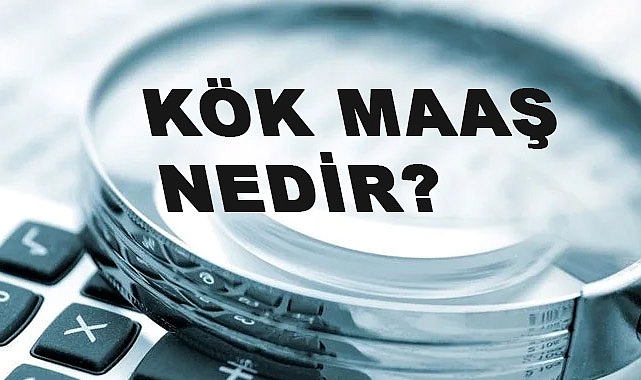 SGK kök Maaş Nedir?