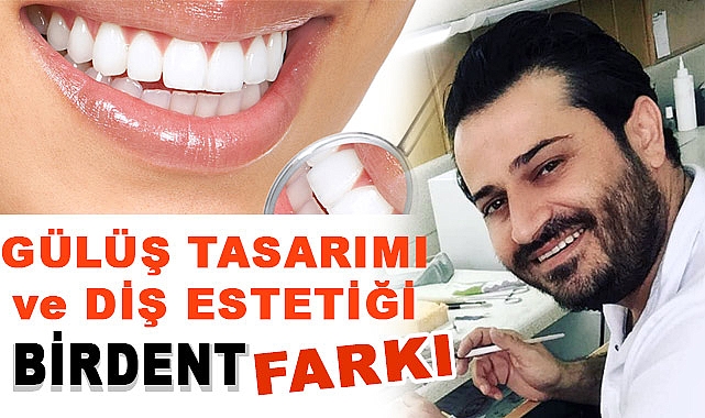 Vedat Bir'den Diş Sağlığı ve Estetiği Üzerine Bilgilendirme