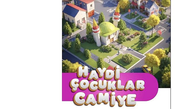 "Haydi Çocuklar Camiye" Projesinin 2024 Kayıtları Açıldı