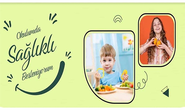 Okulumda Sağlıklı Besleniyorum Programı