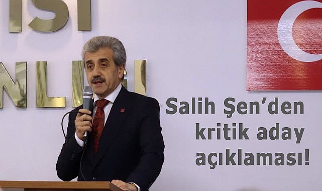 Saadet Partisi Samsun İl Başkanı Salih Şen'den Önemli Adaylık Açıklaması
