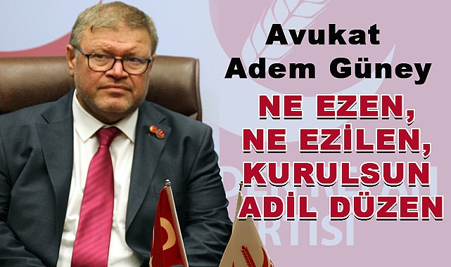 Yeniden Refah Partisi SBB Adayı Adem Güney'den Flaş Açıklamalar