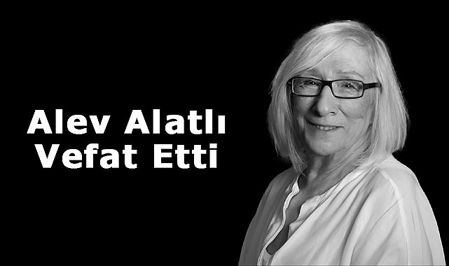 Bir Yıldız Daha Kaydı: Yazar Alev Alatlı Vefat Etti