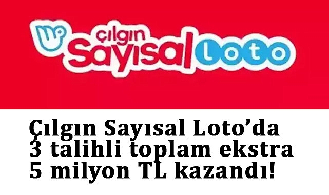 Çılgın Sayısal Loto'da 'Milyonerler Festivali'