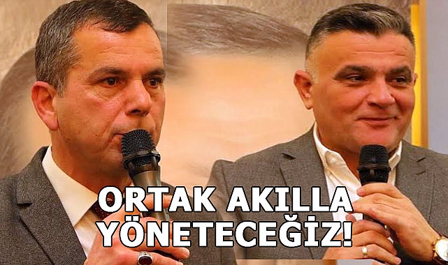 Ender Gür: Ortak akılla yöneteceğiz