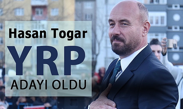 Hasan Togar, AK Parti'den Ayrılıp YRP'ye Geçti