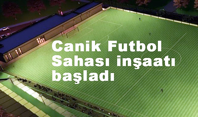 Samsun Canik'e FIFA Standartlarında Futbol Sahası Geliyor
