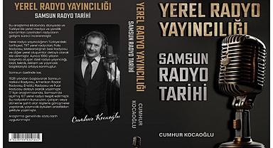 "Samsun Radyo Tarihi" Kitabı İmza Günüyle Tanıtılacak