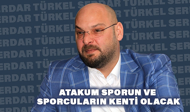 Serhat Türkel, Atakum'u Spor Kenti İlan Etti