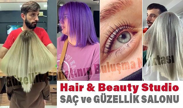 Hair &amp; Beauty Studio: Samsun'da Saç ve Güzellik Sanatının Buluşma Noktası