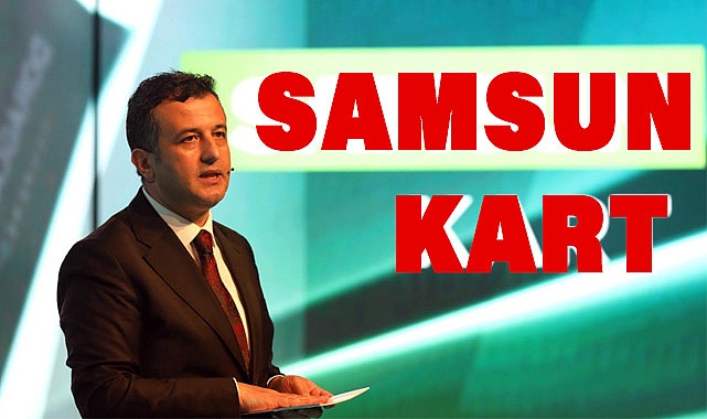 Halit Doğan'dan 'Samsun Kart' Projesi ile Kapsamlı Yenilik