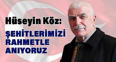 Hüseyin Köz, Çanakkale Zaferi'nin 109. Yıl Dönümünü Kutladı