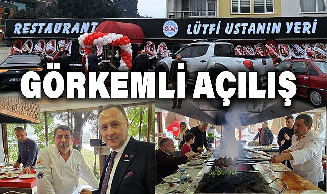 Lütfi Ustanın Yeri'ne Görkemli Açılış