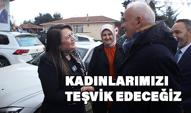 Özlem Maraş; Kadın İstihdamını Her Zaman Destekleyeceğiz