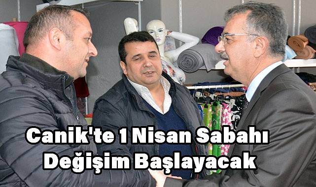 Yılmaz Hocaoğlu: Canik'te 1 Nisan Sabahı Değişim Başlayacak