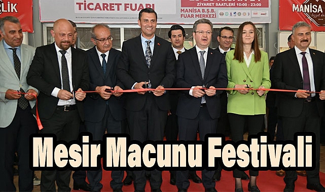 Manisa Mesir Ticaret Fuarı 30. Kez Kapılarını Açtı