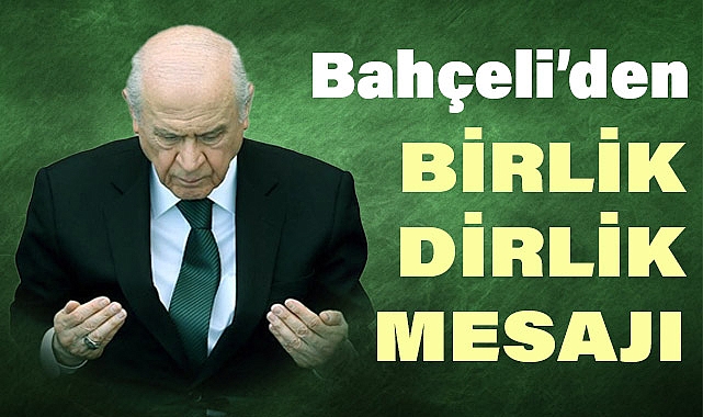 MHP Genel Başkanı Devlet Bahçeli'den Kadir Gecesi Mesajı