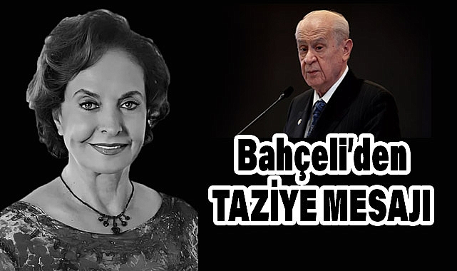 Bahçeli'den Ayten Gökçer ile ilgili Taziye Mesajı