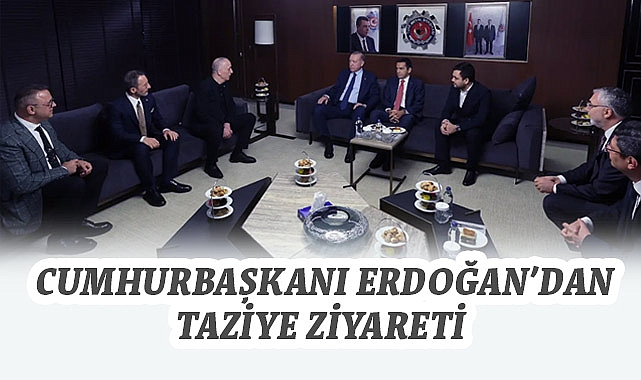Erdoğan, Pevrul Kavlak İçin Türk Metal Sendikası'na Taziye Ziyaretinde Bulundu