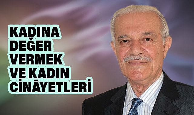 M. Halistin Kukul'un Çarpıcı Makalesi: 'Kadına Değer Vermek ve Kadın Cinayetleri'