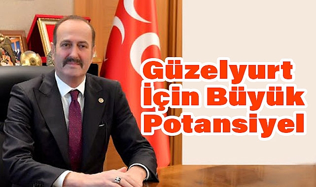 MHP'li Tamer Osmanağaoğlu'ndan Aksaray - Güzelyurt'ta Önemli Konuşma
