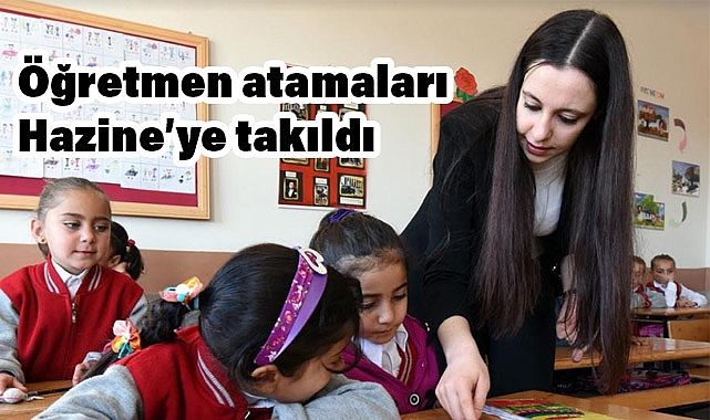 Öğretmen Atamaları Ekonomik Krizle Karşı Karşıya