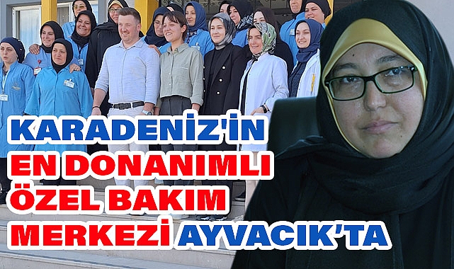 Özel Hanedan Bakım Merkezi Ayvacık'ta Engelli Bireylere Hayat Veriyor