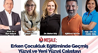 Samsun'da 'Meşale: Erken Çocukluk Eğitiminde 100 Yıl ve Yeni Yüzyıl Çalıştayı' Düzenleniyor