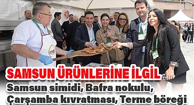 Samsun ürünlerine yoğun ilgi
