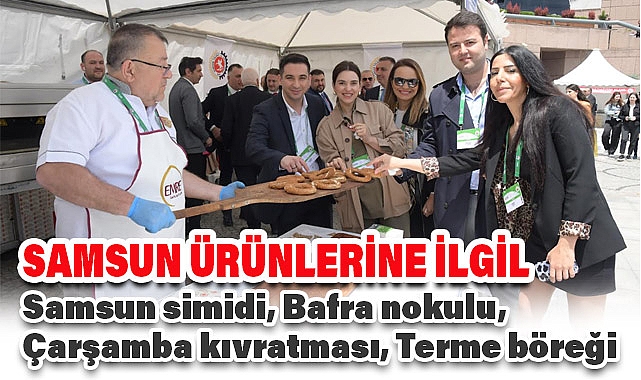 Samsun ürünlerine yoğun ilgi