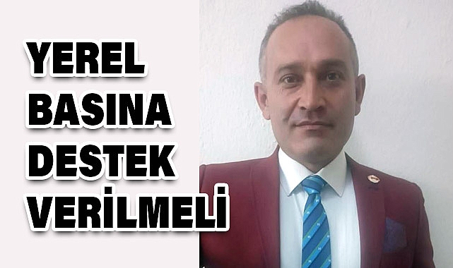 Volkan Çelik, Yerel Basına Destek Olunmalı