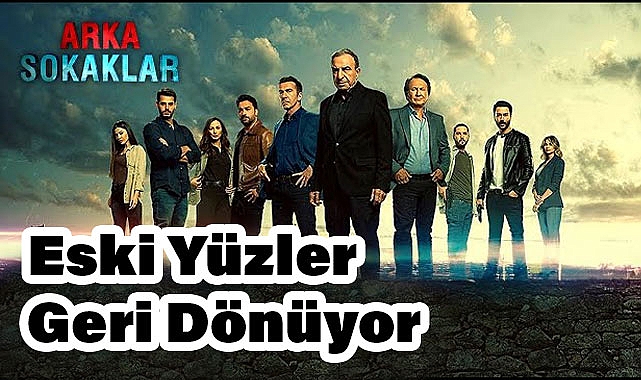 Arka Sokaklar Dizisinde Büyük Değişiklik