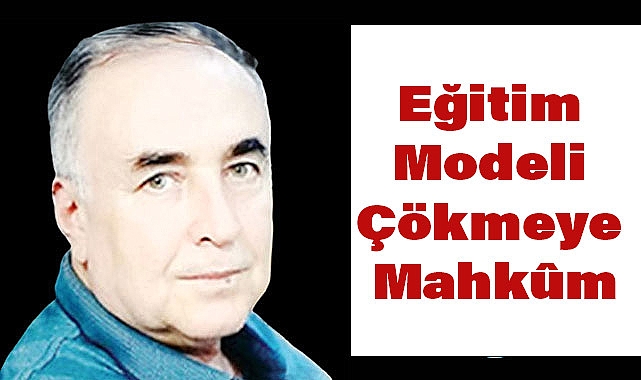 Arslan Tekin'in Yeni Yazısı: "Eğitim Modeli Çökmeye Mahkûm"